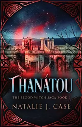 Couverture du produit · Thanátou (The Blood Witch Saga)