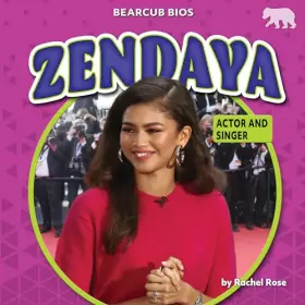 Couverture du produit · Zendaya - Nonfiction Reading for Grade 1 with Vibrant Illustrations & Photos - Developmental Learning for Young Readers - Bearc