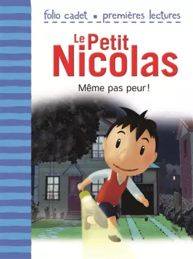 Couverture du produit · Le Petit Nicolas: Même pas peur ! - Folio Cadet Premières Lectures - Je lis tout seul - de 6 à 8 ans