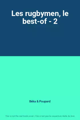 Couverture du produit · Les rugbymen, le best-of - 2