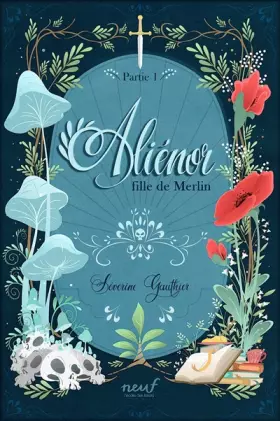 Couverture du produit · Alienor, fille de Merlin: partie 1