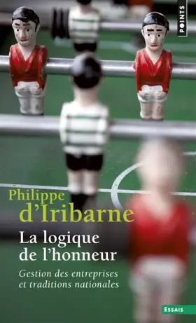 Couverture du produit · La logique de l'honneur - Gestion des entreprises et traditions nationales