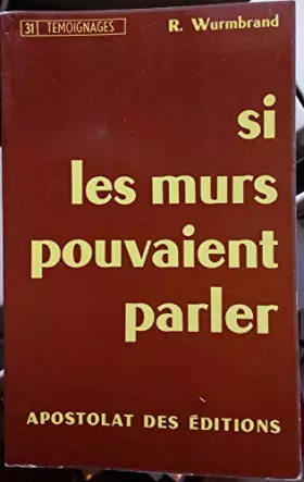 Couverture du produit · Si les murs pouvaient parler