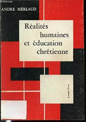Couverture du produit · Réalité humaines et éducation chrétienne.