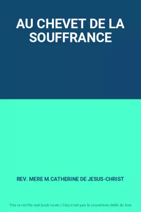 Couverture du produit · AU CHEVET DE LA SOUFFRANCE