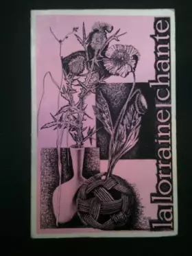 Couverture du produit · La lorraine chante.