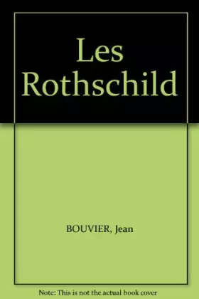 Couverture du produit · Les Rothschild