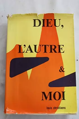 Couverture du produit · Dieu, l'autre et moi