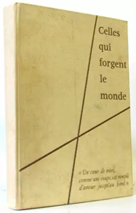 Couverture du produit · Celles qui forgent le monde