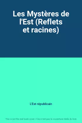 Couverture du produit · Les Mystères de l'Est (Reflets et racines)
