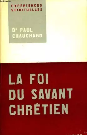 Couverture du produit · la foi du savant chretien