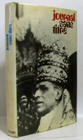 Couverture du produit · Journal sans titre 1939 1945 Les notes secrètes de Pie XII