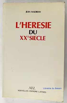 Couverture du produit · L'Hérésie du XXe siècle