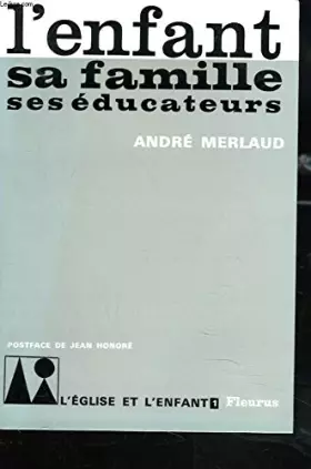 Couverture du produit · L'ENFANT SA FAMILLE SES EDUCATEURS