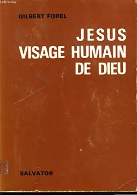 Couverture du produit · JESUS VISAGE HUMAIN DE DIEU