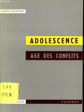 Couverture du produit · Adolescence - Age des Conflits.
