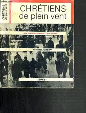 Couverture du produit · CHRETIENS DE PLEIN VENT SUR ONDES COURTES "EN DIRECT"