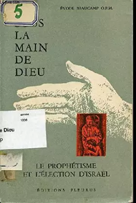 Couverture du produit · Sous la main de Dieu- Le prophétisme et l'élection d'Israël