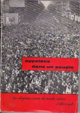 Couverture du produit · Appelees dans un peuple, des religieuses issues du monde ouvrier s interrogent