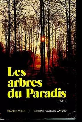 Couverture du produit · Les arbres du Paradis. TOME II
