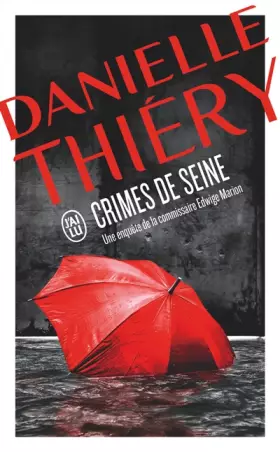 Couverture du produit · Crimes de Seine: Une enquête de la commissaire Edwige Marion