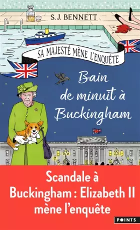 Couverture du produit · Bain de minuit à Buckingham, tome 2: Sa Majesté mène l'enquête Tome 2