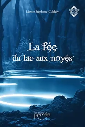 Couverture du produit · La fée du lac aux noyés