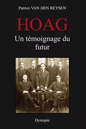 Couverture du produit · HOAG Un témoignage du futur