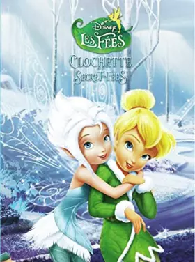 Couverture du produit · Clochette et le secret des fées