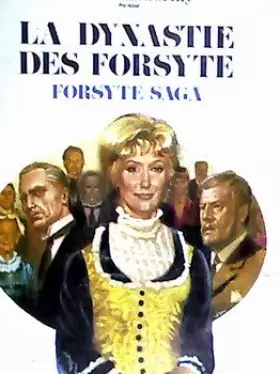 Couverture du produit · La dynastie des Forsyte. Forsyte Saga