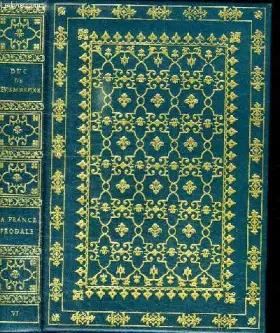 Couverture du produit · LA FRANCE FEODALE 987 - 1515. TOME II.