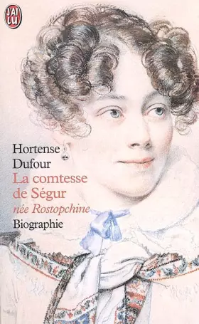 Couverture du produit · La Comtesse de Ségur née Rostopchine
