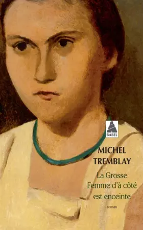 Couverture du produit · LA GROSSE FEMME D'A COTE EST ENCEINTE