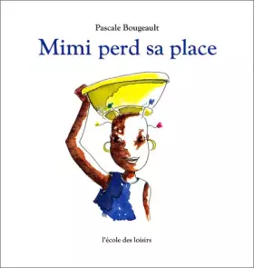Couverture du produit · Mimi perd sa place