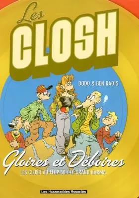 Couverture du produit · Les Closh : Intégrale, tome 1