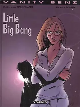 Couverture du produit · Vanity Benz, tome 4 : Little Big Bang