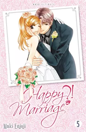 Couverture du produit · Happy Marriage Ultimate ?! T05 (Fin)