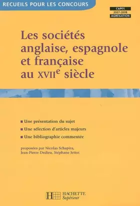 Couverture du produit · Les sociétés anglaise, espagnole et française au XVIIe siècle