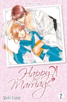 Couverture du produit · Happy Marriage Ultimate ?! T02