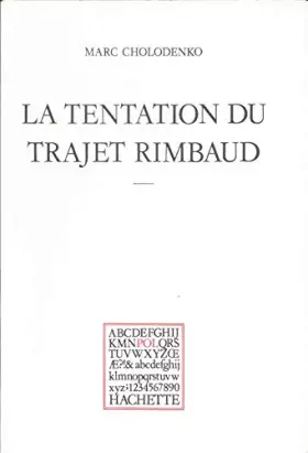 Couverture du produit · La Tentation du trajet Rimbaud (POL)