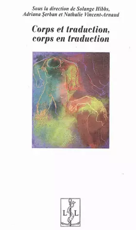 Couverture du produit · CORPS ET TRADUCTION . CORPS EN TRADUCTION