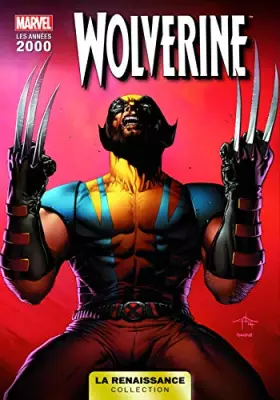 Couverture du produit · LA RENAISSANCE DES HEROS MARVEL T09 : WOLVERINE