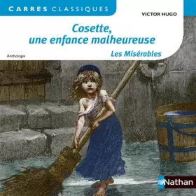 Couverture du produit · Cosette, une enfance malheureuse - Les Misérables