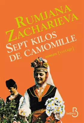 Couverture du produit · Sept kilos de camomille