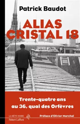 Couverture du produit · Alias Cristal 18 - 34 ans au 36 Quais des Orfèvres