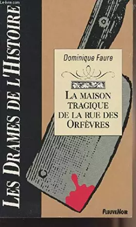 Couverture du produit · La maison tragique de la rue des orfevres