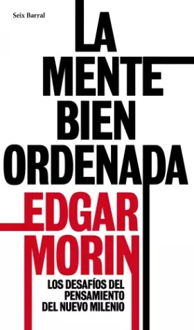 Couverture du produit · La mente bien ordenada: Repensar la reforma. Reformar el pensamiento: 1 (Los Tres Mundos)
