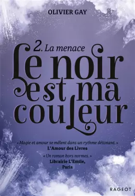 Couverture du produit · Le noir est ma couleur - La menace