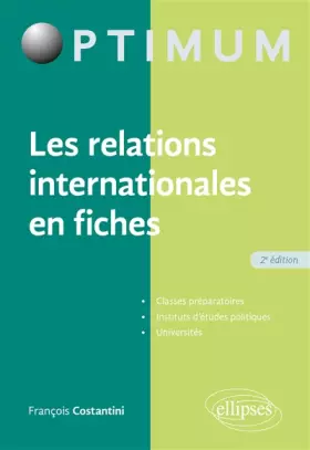 Couverture du produit · Les relations internationales en fiches - 2e édition