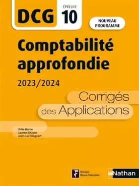Couverture du produit · Comptabilité approfondie 2023/2024 - DCG - Epreuve 10 - Corrigés des applications
